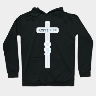 Blue SemiColon Cross  Hashtag Empty Tomb I know that My Redeemer Lives Hoodie